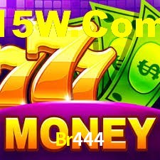 Br444 Bet